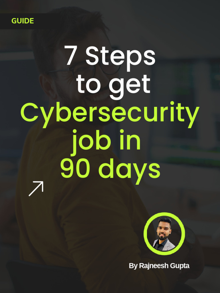 7 Steps To Kickstart Cybersecurity Career 1 Pdf Computer Security 7 Steps To Kickstart Cybersecurity Career 1 Pdf Computer Security